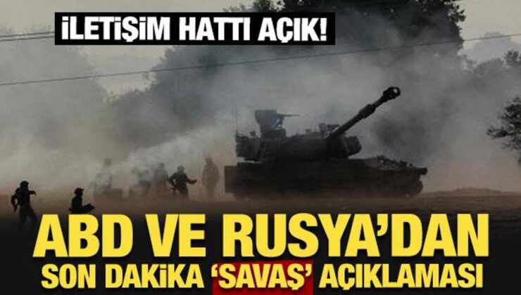 ABD ile Rusya’dan Son Dakika Savaş Uyarısı: İletişim Hattı Açık!