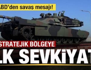 ABD’den Savaş Mesajı! Kritik Bölgeye İlk Sevkiyat Yapıldı!