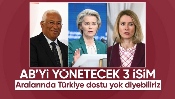 AB’yi Gelecek 5 Yıl Yönetecek İsimlerin Ortak Tarafı: Türk Dostu Değiller