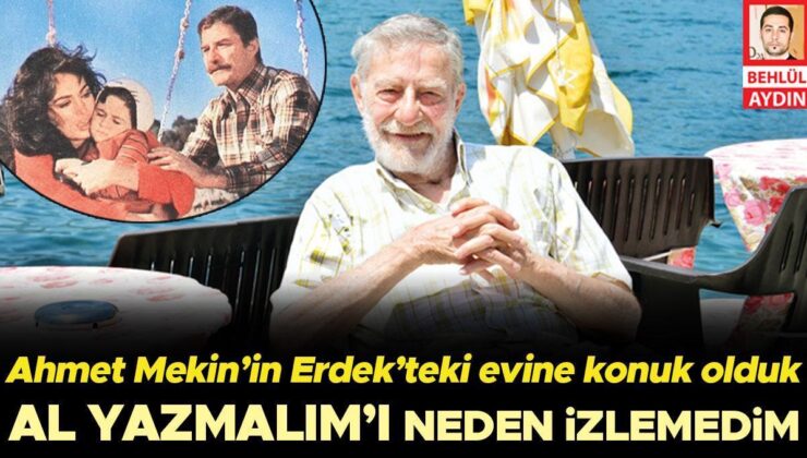 Ahmet Mekin’in Erdek’teki Evine Konuk Olduk! Selvi Boylum Al Yazmalım’ı Neden İzlemedim?