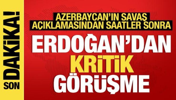 Azerbaycan’ın ‘Savaş’ Reaksiyonundan Saatler Sonra Erdoğan-Paşinyan Arasında Kritik Görüşme