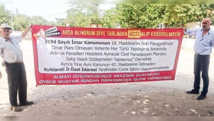 Bakan Bir Daha Baktı: Köy Muhtarından Arsa Alanlara ‘Pankartlı’ Uyarı