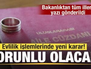 Bakanlık Duyurdu! Evlilik Süreçlerinde Yeni Karar! Artık Zorunlu