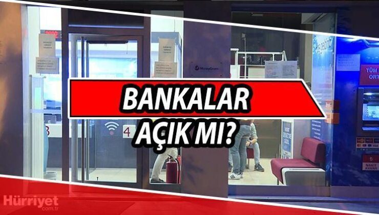 Bankalar Açık Mı? 20 Haziran Bankalar Açıldı Mı, Bugün Çalışıyor Mu?