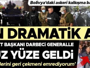 Bolivya’daki En Dramatik An… Darbeci Generalle Yüz Yüze Tartıştı: Askerlerini Geri Çekmeni Emrediyorum!