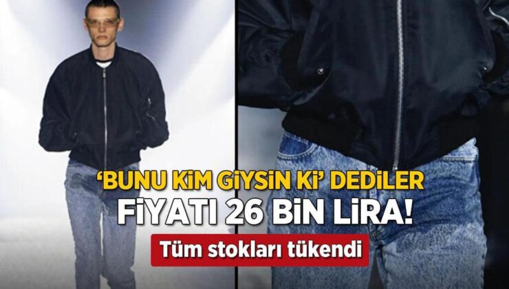 ‘Bunu Kim Giysin Ki’ Dediler! Altını Islatmış Gibi Gösteren Kot Yok Sattı, Fiyatı 26 Bin Lira