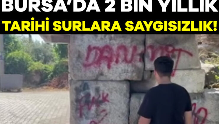 Bursa’da 2000 Yıllık Tarihi Surlara Sprey Boyalarla Yazı Yazdılar