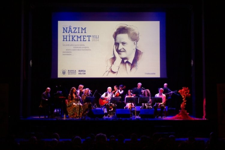 Bursada Müziklerle, Şiirlerle NÂZım Hikmet