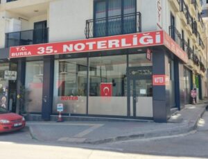 Bursa’da Noterler Açık Mı? Bursa’da Noterler Ne Zaman Açılacak? Bursa’da Noterler Bayramda Açık Mı?