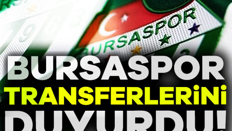 Bursaspor Transferlerini Duyurdu!