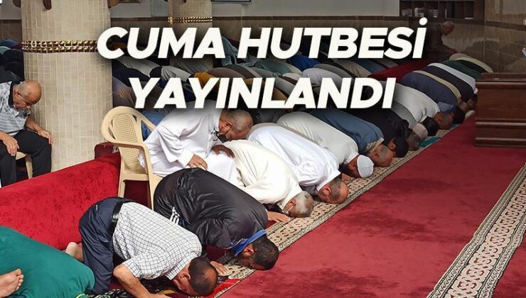 Cuma Hutbesi Diyanet Metni ve Konusu (21 Haziran 2024) | Bu Haftaki Cuma Hutbesi Konusu ve Metni Yayınlandı: ‘Yaza Kur’an’la Merhaba’