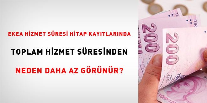 Ekea Hizmet Süresi Hitap Kayıtlarında Toplam Hizmet Müddetinden Neden Daha Az Görünür?