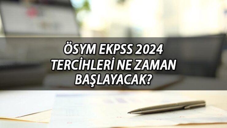 Ekpss 2024 Tercih Takvimi || Ekpss Tercihleri Ne Zaman Başlayacak, Nasıl, Nereden Yapılacak? ÖSYM Tercih Kılavuzu Yayınlandı Mı?