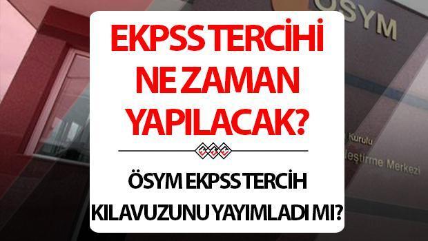 Ekpss Tercihleri Ne Zaman 2024 | ÖSYM Ekpss Tercih Kılavuzu Yayınlandı Mı? 2024-Ekpss Tercih Takvimi Son Durum!