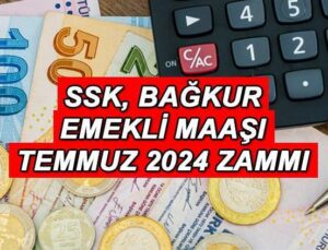 Emekli Maaşı Temmuz Ayı Zammı 2024 || Temmuz’da En Düşük Emekli Maaşı Ne Kadar Olacak? SSK, Bağkur Aylığı Yüzde Kaç Artacak?