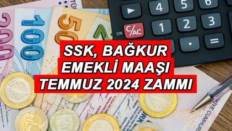 Emekli Maaşı Temmuz Ayı Zammı 2024 || Temmuz’da En Düşük Emekli Maaşı Ne Kadar Olacak? SSK, Bağkur Aylığı Yüzde Kaç Artacak?