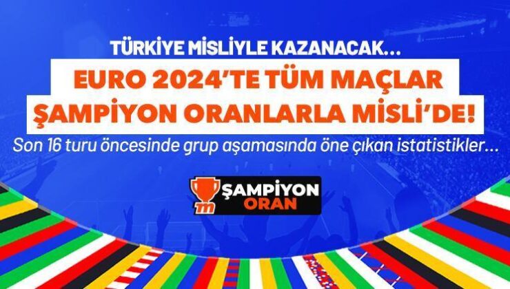 EURO 2024 Son 16 Turu Tüm Maçlar Şampiyon Oran Farkıyla Misli’de! Öne Çıkan İddaa İstatistikleri Burada…