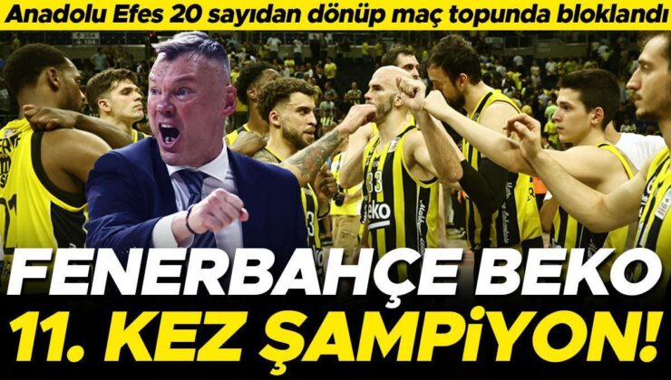 Fenerbahçe Beko 11. Kez Şampiyon! Anadolu Efes’in Geri Dönüşü Kâfi Olmadı