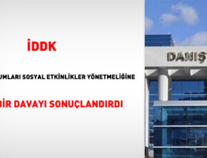 İddk MEB Eğitim Kurumları Sosyal Etkinlikler Yönetmeliğine Açılan Bir Davayı Sonuçlandırdı