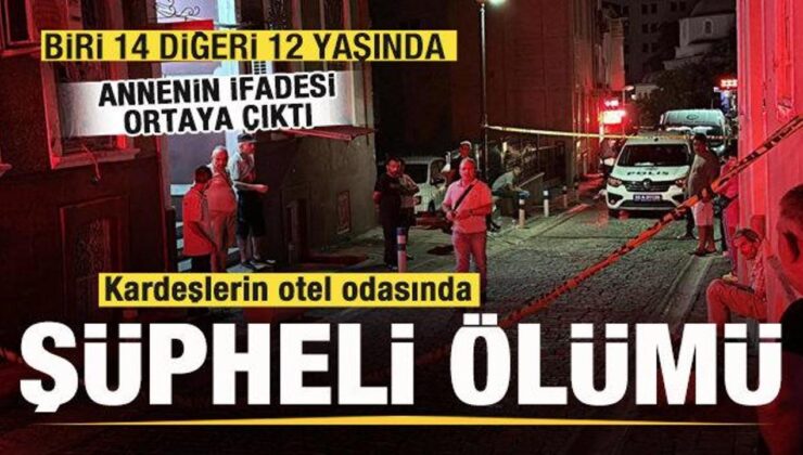 İki Kardeş Otel Odasında Ölü Bulundu! Annenin İfadesi Ortaya Çıktı