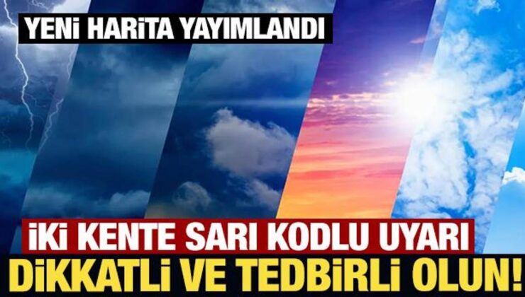 Meteoroloji’den İki Kente Sarı Kodlu Uyarı: Dikkatli ve Önlemli Olun!