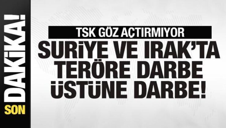 MSB Duyurdu! Suriye ve Irak’ta Teröre Darbe!