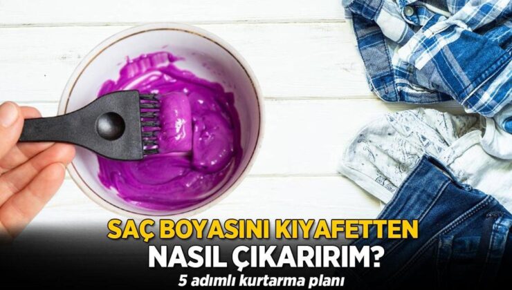 Saç Boyasını Kıyafetten Nasıl Çıkarırım? 5 Adımlı Kurtarma Planı