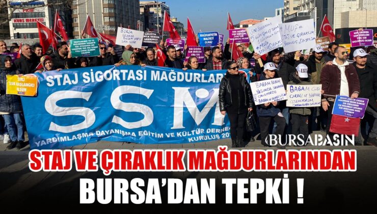 Staj ve Çıraklık Mağdurları Bursa’da Buluştu