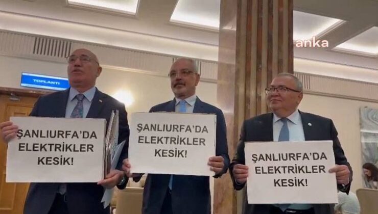 TBMM’de Milletvekilleri Şanlıurfa’da Yaşanan Elektrik Kesintilerini Protesto Etti: İnsan Hakları İhlal Ediliyor