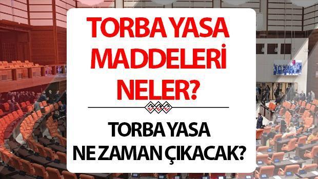 Torba Yasa 2024 Son Durum | Torba Yasa Meclis’e Geldi Mi, Ne Zaman Çıkacak? 3600 Ek Gösterge, Taşerona Takım, Bağkur Prim Gün Sayısı, 9. Yargı Paketi Torba Maddede Var Mı?