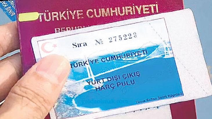 Yurt Dışı Çıkış Harcında Artış Muamması