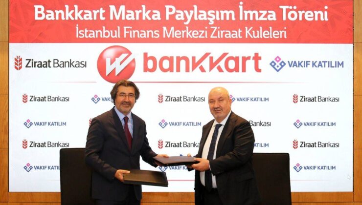 Ziraat Bankası ve Vakıf İştirak’ten Bankkart Marka İş Birliği Anlaşması