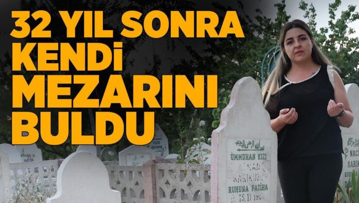 32 Yıl Sonra Kendi Mezarını Buldu! ‘Öldü Denilen Kız Ayşe’ymiş’