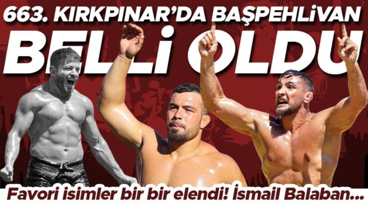 663. Kırkpınar Yağlı Güreşleri’nde Başpehlivan Belli Oldu! Yusuf Can Zeybek’ten Üst Üste İkinci Zafer | İsmail Balaban Büyük Üzüntü Yaşadı