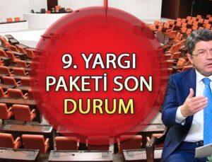 9. Yargı Paketi Son Dakika Haberleri (Bakan Tunç Açıklaması)|| 9. Yargı Paketi Ceza İndirimi Var Mı, Resmi Gazete’de Yayımlandı Mı? 9. Yargı Paketi Ne Zaman Çıkacak, Maddeleri Neler?