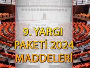 9. Yargı Paketi Son Durum: 9. Yargı Paketi Ceza İndirimi Var Mı, Resmi Gazete’de Yayımlandı Mı? 9. Yargı Paketi Taslağı ve İçeriği