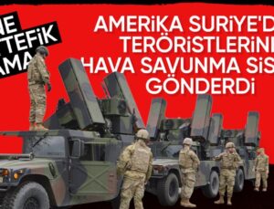 ABD’den Pkk/Ypg’ye Hava Savunma Sistemi