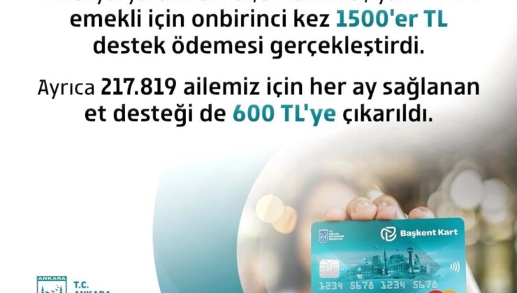 Ankara Büyükşehir Belediyesi Emeklilere Destek Ödemelerini Sürdürüyor