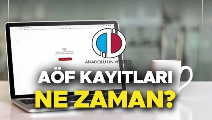 AÖF Kayıt Tarihleri ve Başvuru Ekranı 2024 2025 |  Açıköğretim (AÖF) İmtihansız İkinci Üniversite Kayıtları Ne Zaman, Nasıl Yapılır? AÖF 2. Üniversite Kayıt Takvimi Belli Oldu!