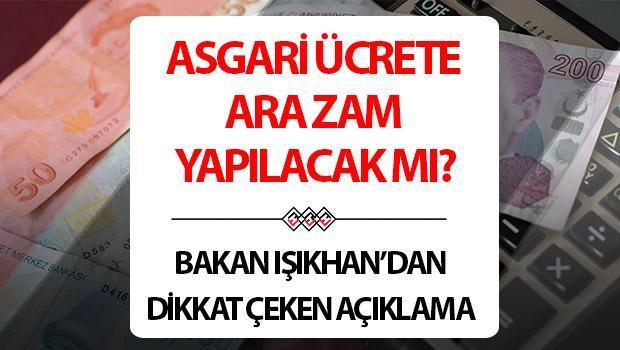 Asgari Ücrete Ara Zam Gelecek Mi (6 Temmuz Son Durum) | Asgari Ücrete Zam Var Mı, Brüt ve Net Asgari Ücret Artacak Mı? Bakan Işıkhan Duyurdu!