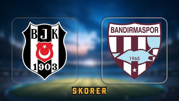 Canlı | Beşiktaş’ın Hazırlık Maçında Rakibi Bandırmaspor