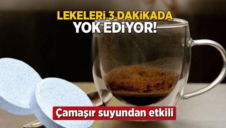 Çay, Kahve Lekelerini 3 Dakikada Yok Eden Formül! Çamaşır Suyundan Daha Etkiliymiş