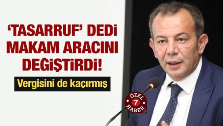 CHP’li Tanju Özcan, “Tasarruf” Dedi, Makam Aracını Değiştirdi! Vergisini de Kaçırmış