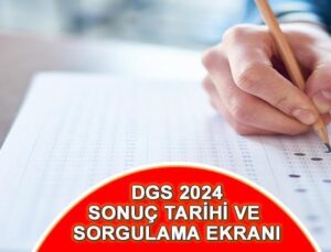 DGS 2024 Sonuç Tarihi || DGS Sonuçları Ne Zaman Açıklanacak? ÖSYM Tarih Verdi!  DGS Sonuç Sorgulama Ekranı İçin Tıklayın