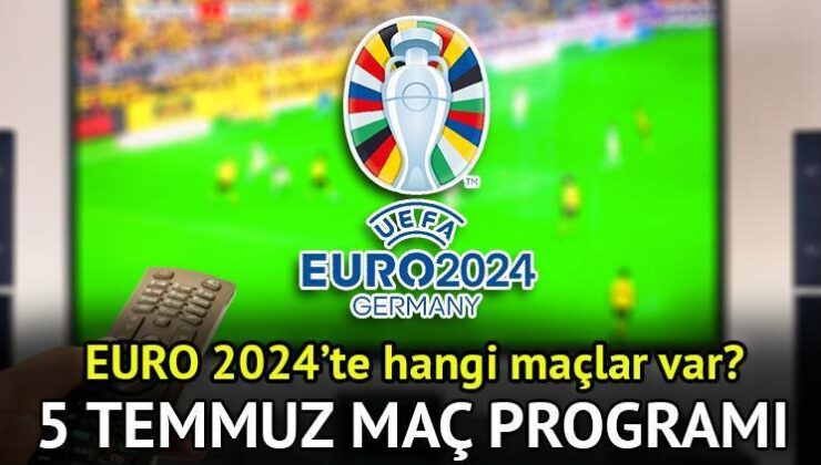 EURO 2024 5 Temmuz Çeyrek Final Maç Takvimi | Avrupa Futbol Şampiyonası’nda Bugün Hangi Maçlar Var, Saat Kaçta? Bugün Kimin Maçı Var?