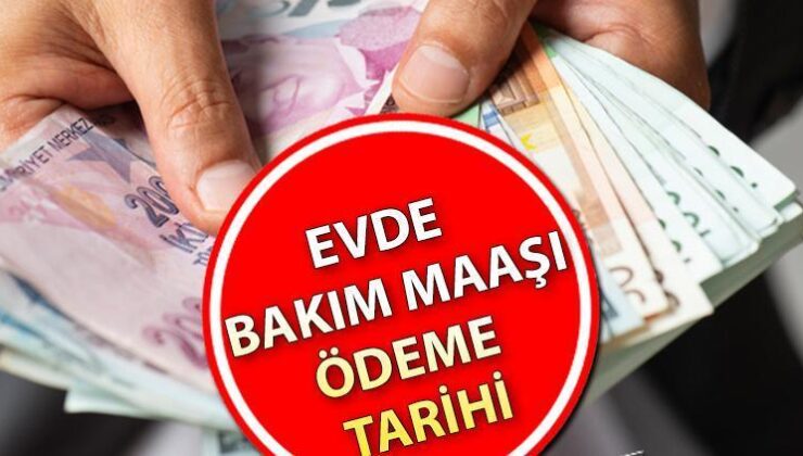 Evde Bakım Maaşı 2024 Temmuz || Zamkı Evde Bakım Maaşları Ne Kadar Olacak? Evde Bakım Maaşı Temmuz Ayı Ödemeleri Ne Zaman Yatacak?