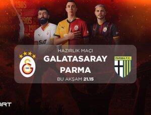 Galatasaray’ın Son Hazırlık Maçında Rakibi Parma! Zorlu Müsabaka D-Smart’ta