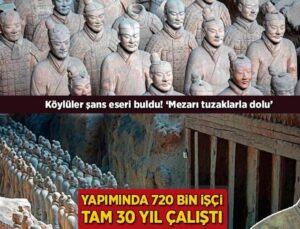 İmalinde 720 Bin İşçi Çalıştı, Köylüler Talih Yapıtı Buldu! ‘Mezarı Tuzaklarla Dolu’