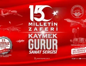 Kaymek’ten 15 Temmuz ‘Milletin Zaferi’ Gurur Sanat Standı