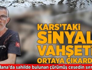 Kıyıda Bulunan Çürümüş Cesedin Sırrı Ortaya Çıktı! Kars’taki Sinyal Cinayeti Aydınlattı